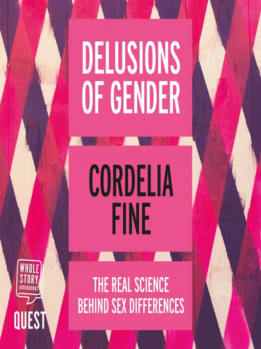 Title details for Delusions of Gender by Cordelia Fine - Available